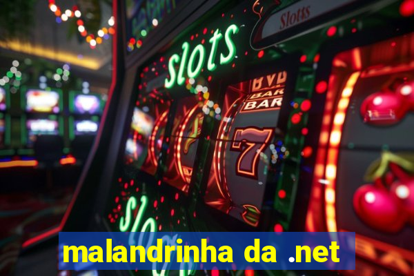 malandrinha da .net